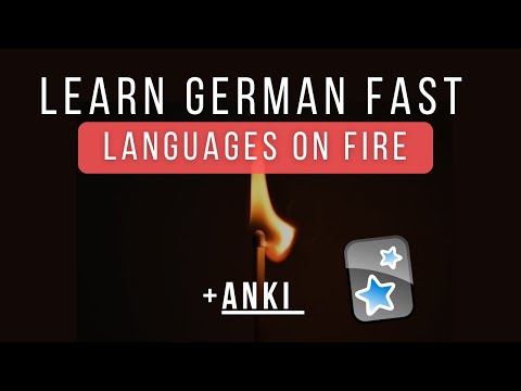Learn German Fast: Languages on Fire + Anki (Setup)